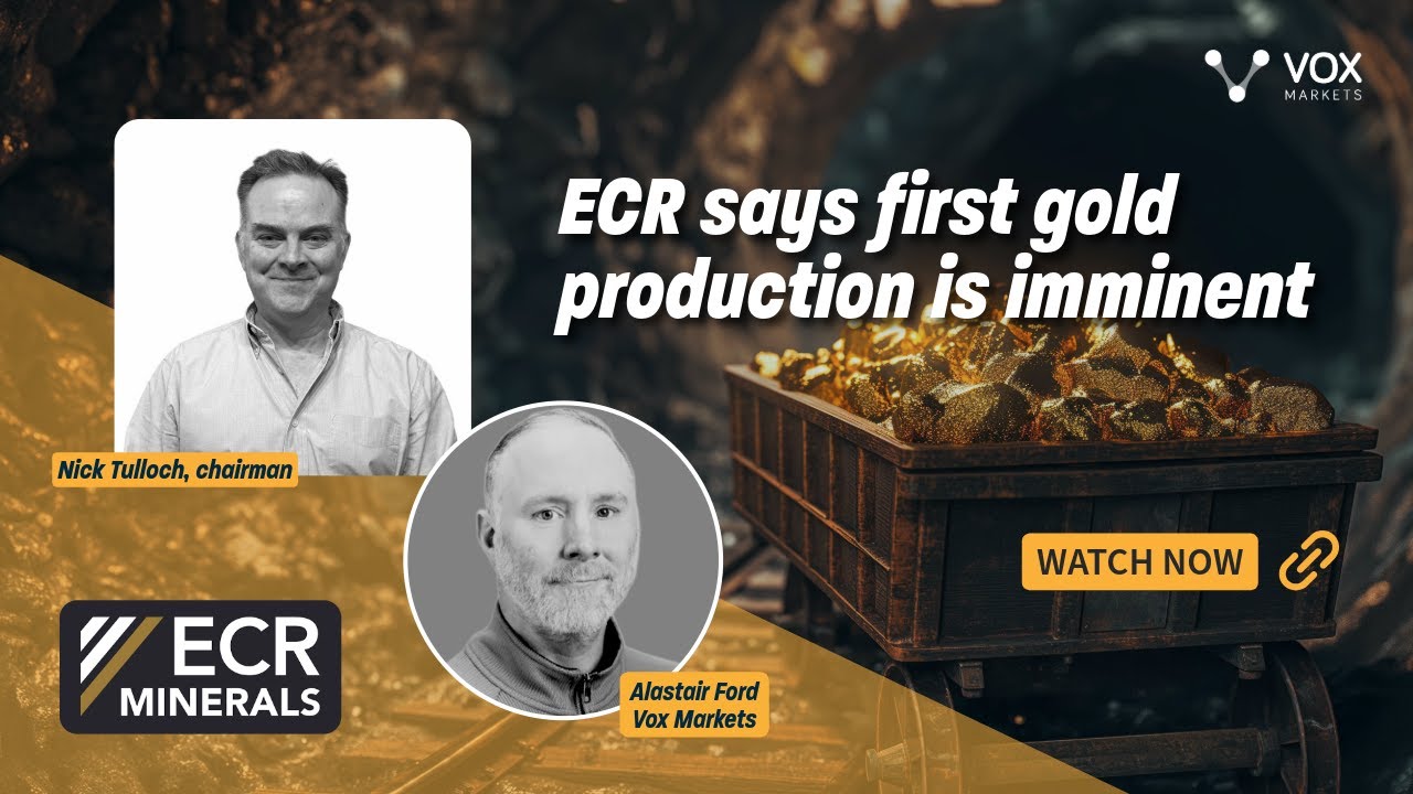 Vox Markets: ECR says first gold production is imminent
